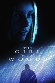 Nonton The Girl in the Woods 2025